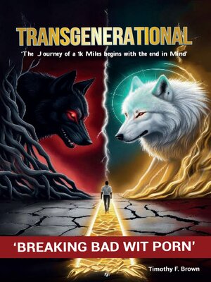 cover image of TRANSGENERATIONAL, "THE JOURNEY OF a 1K MILES BEGINS WITH THE END IN MIND"